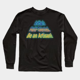 Artisan Long Sleeve T-Shirt